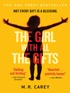 Cover image for The Girl With All the Gifts